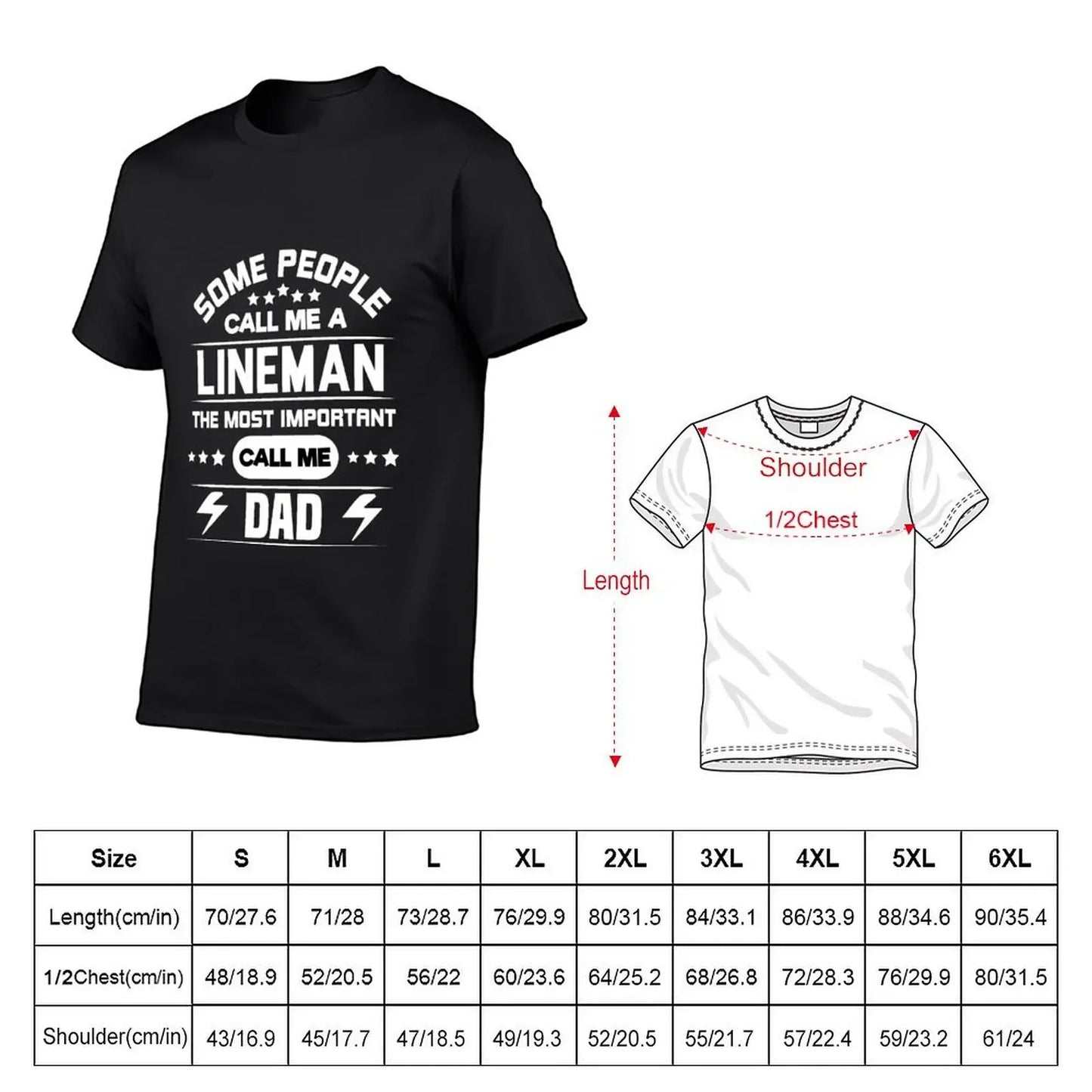 Some People Call Me Lineman The Most Important Call Me Dad: Electrician Lineman Dad Gifts For Dad who installs or repair T-Shirt